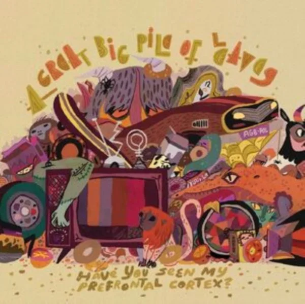 A Great Big Pile Of Leaves LP – Have You Seen My Prefrontal Co