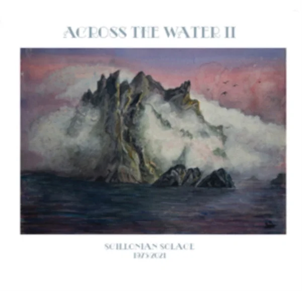 Across The Water LP Vinyl Record – Scillonian Solace