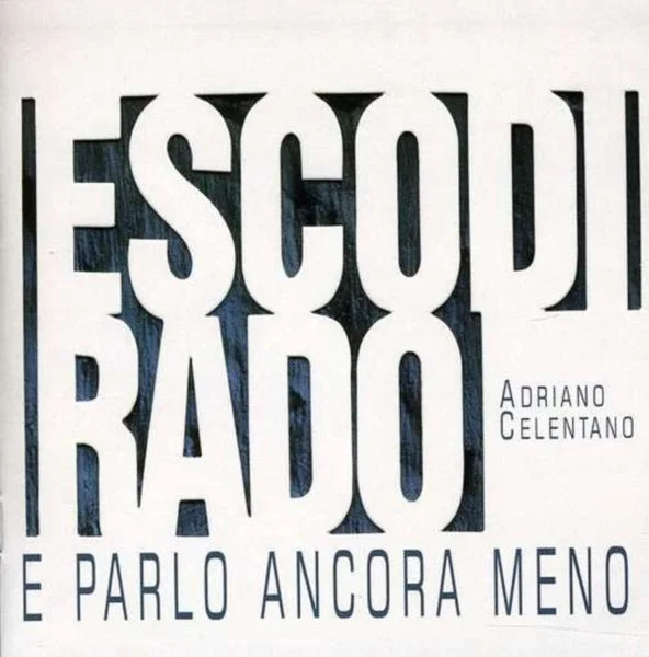 Adriano Celentano CD – Esco Di Rado E Parlo..