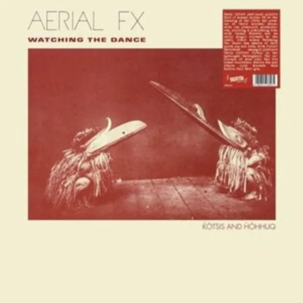 Aerial Fx LP Vinyl Record – Watching The Dance