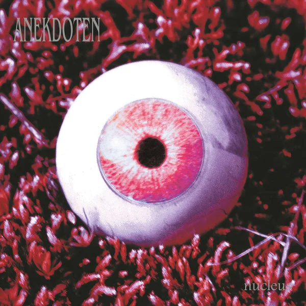 Anekdoten LP – Nucleus