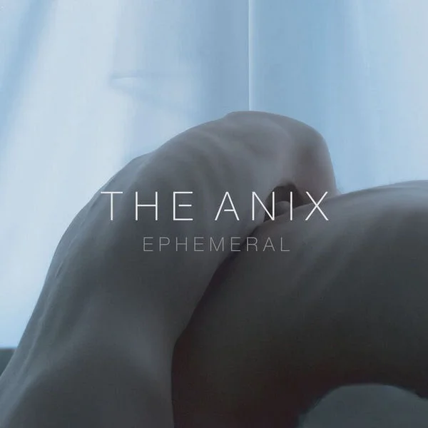 Anix LP – Ephemeral