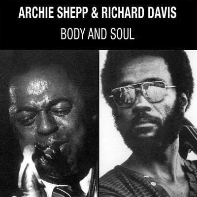 Archie Shepp & Richard Davis LP – Body & Soul