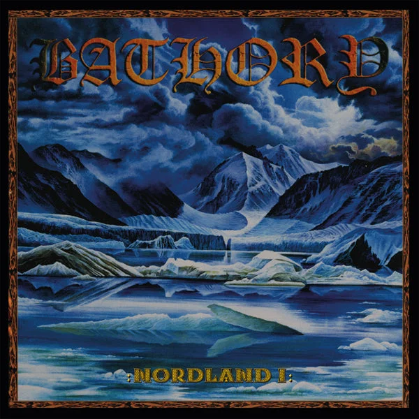 Bathory LP – Nordland I