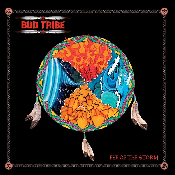 Bud Tribe LP – Eye Of The Storm