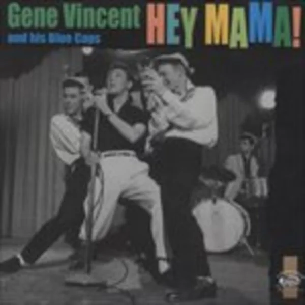 Gene Vincent & His Blue Caps LP – Hey Mama!