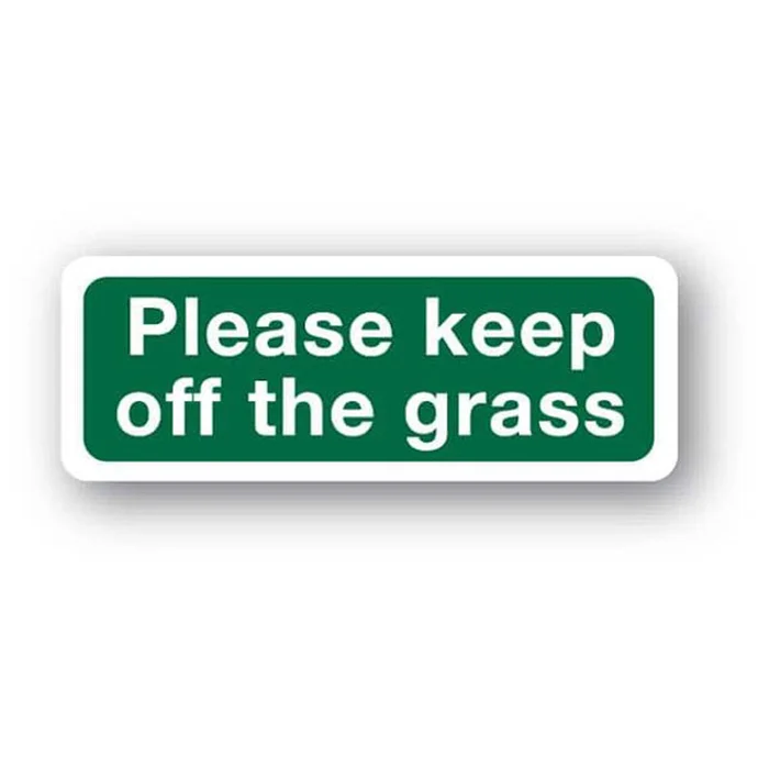 Please keep off the grass sign 40 x 20cm