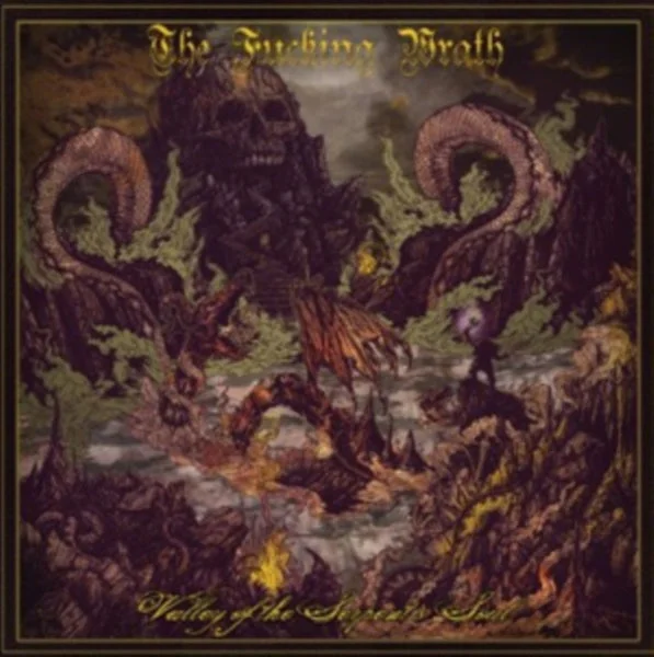 The Fucking Wrath CD – Valley Of The Serpent’s Soul