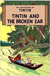 Tintin and the Broken Ear Softback Book