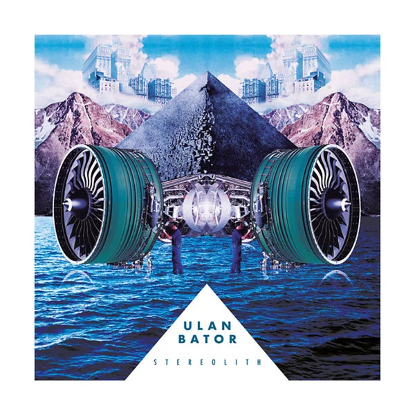 Ulan Bator LP – Stereolith