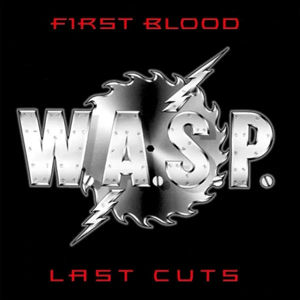 W.A.S.P. CD – First Blood Last Cuts