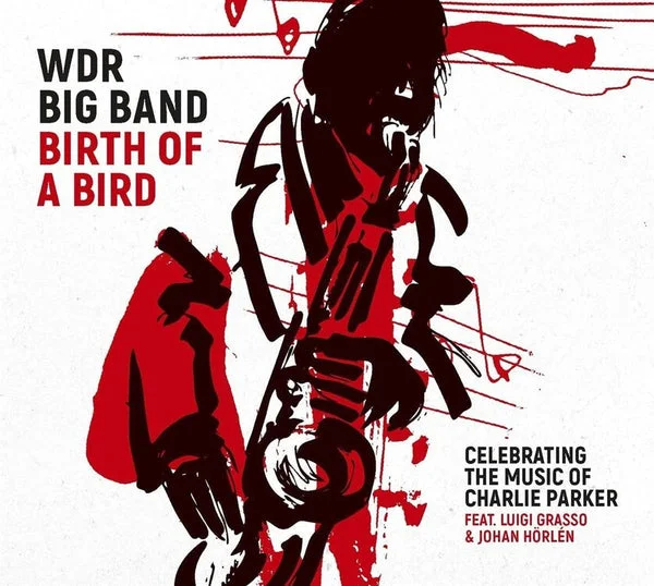 Wdr Big Band Cologne LP – Birth Of A Bird