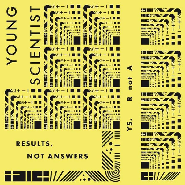 Young Scientist LP – Results Not Answers